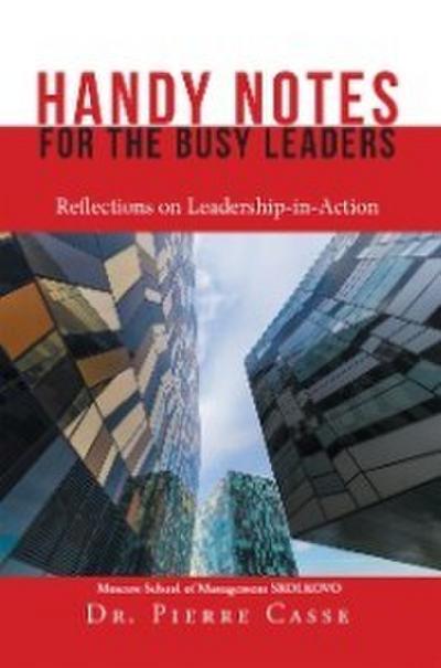 Handy Notes for the Busy Leaders