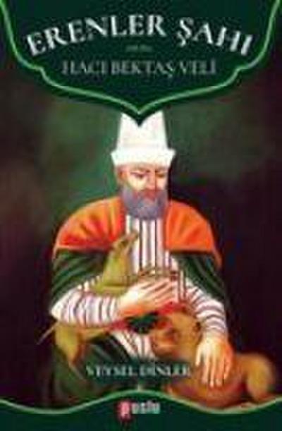 Erenler Sahi - Haci Bektas Veli