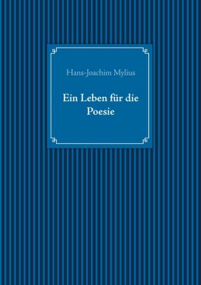 Ein Leben für die Poesie