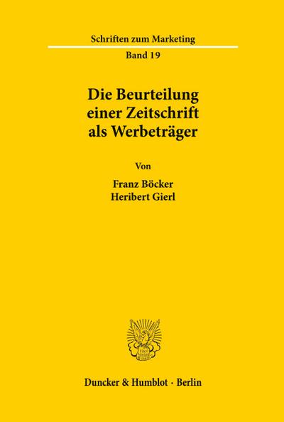 Die Beurteilung einer Zeitschrift als Werbeträger.