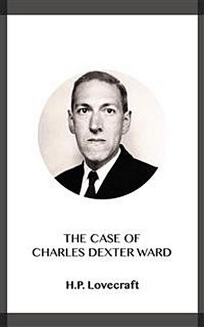 The Case of Charles Dexter Ward