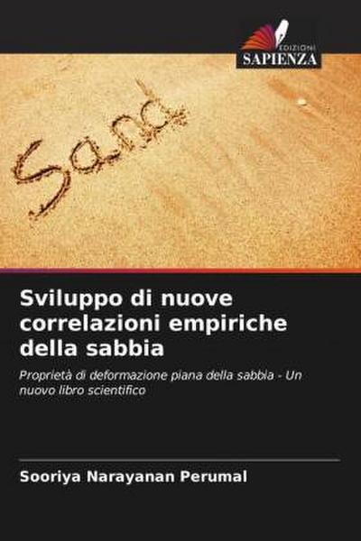 Sviluppo di nuove correlazioni empiriche della sabbia
