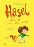Hasel – Wir und unser Klassentier