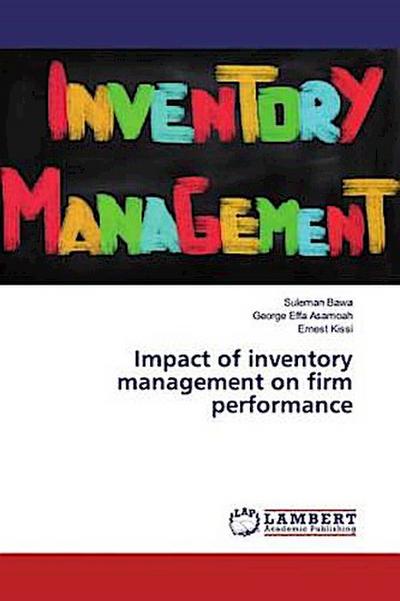 Impact of inventory management on firm performance