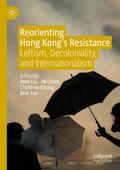 Reorienting Hong Kong’s Resistance