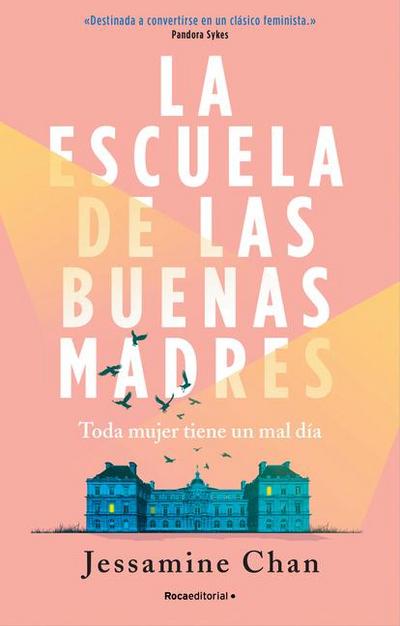 La Escuela de Las Buenas Madres / The School of Good Mothers