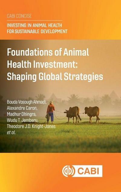 Foundations of Animal Health Investment