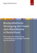 Brustprothetische Versorgung von Frauen nach Maste