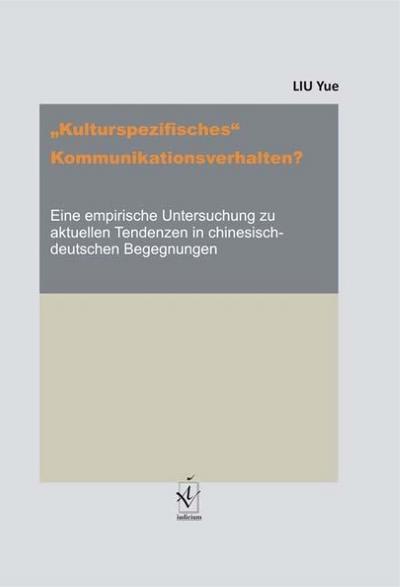 ’Kulturspezifisches’ Kommunikationsverhalten?