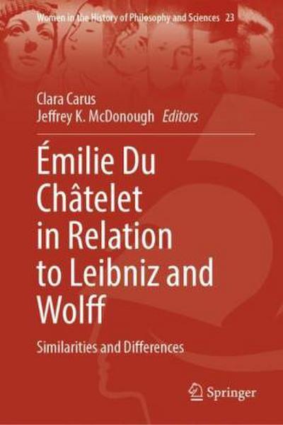 Émilie Du Châtelet in Relation to Leibniz and Wolff