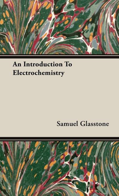 An Introduction to Electrochemistry