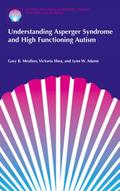 Understanding Asperger Syndrome and High Functioni
