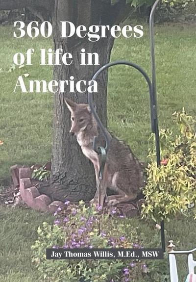 360 Degrees of life in America