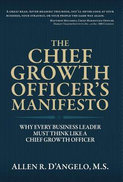 The Chief Growth Officer’s Manifesto
