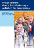 Prävention und Gesundheitsförderung - Aufgaben der