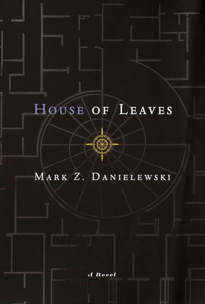 House of Leaves. The Remastered, Full-Color Edition
