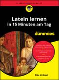 Latein lernen in 15 Minuten am Tag für Dummies