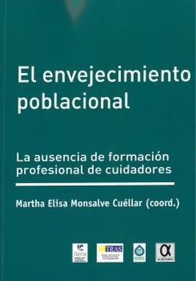 El envejecimiento poblacional : la ausencia de formación profesional de cuidadores