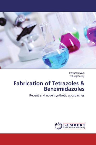 Fabrication of Tetrazoles & Benzimidazoles