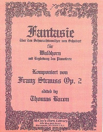 Fantasie über den Sehnsuchtswalzer von Schubert op.2for french horn and piano