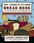 The Laurel’s Kitchen Bread Book