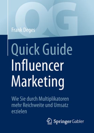 Quick Guide Influencer Marketing