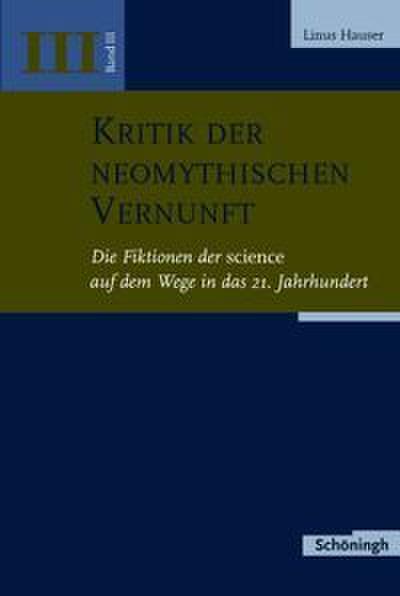 Kritik der neomythischen Vernunft 3