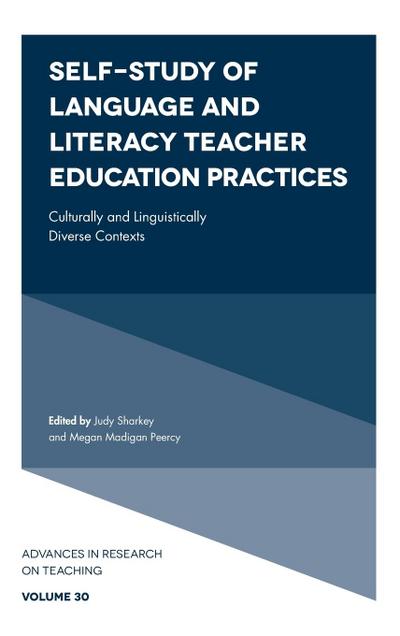 Self-Study of Language and Literacy Teacher Education Practices