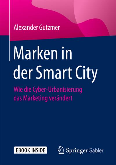 Marken in der Smart City, m. 1 Buch, m. 1 E-Book