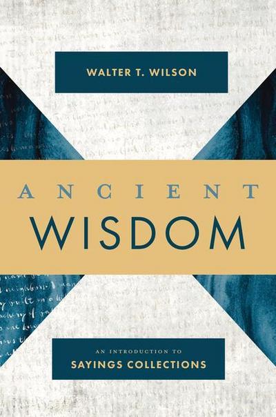 Wilson, W: Ancient Wisdom