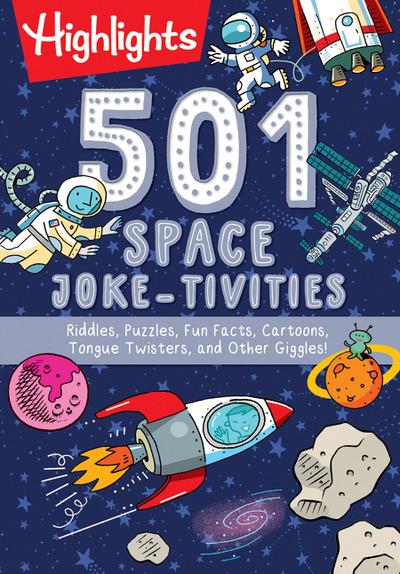 Highlights: 501 Space Joke-tivities