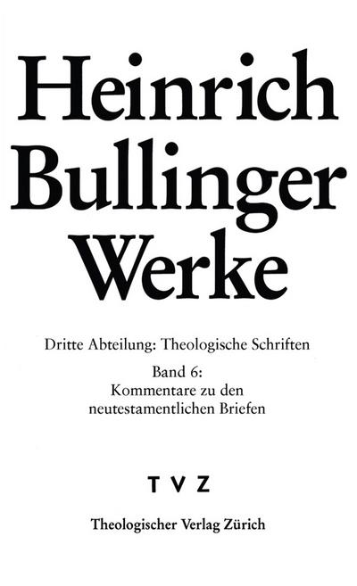 Bullinger, H: Bullinger, Heinrich: Werke