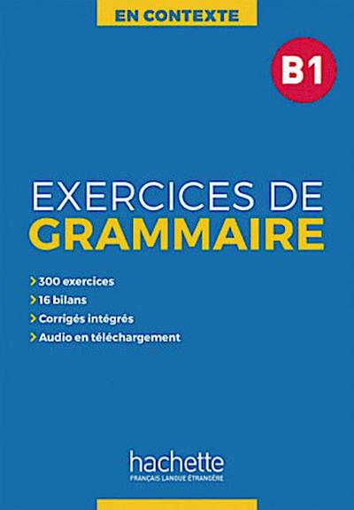 Exercices de grammaire en contexte B1