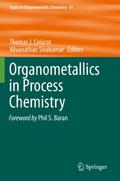 Organometallics in Process Chemistry