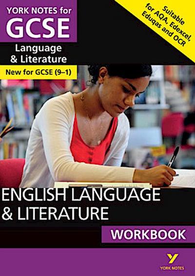 English Language and Literature Workbook: York Notes GCSE - for 2026, 2027 exams: the ideal way to catch up, test your knowledge and feel ready for 2025 and 2026 assessments and exams