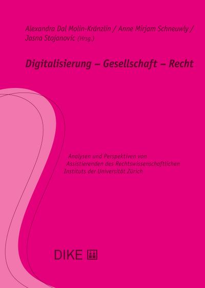 Digitalisierung - Gesellschaft - Recht