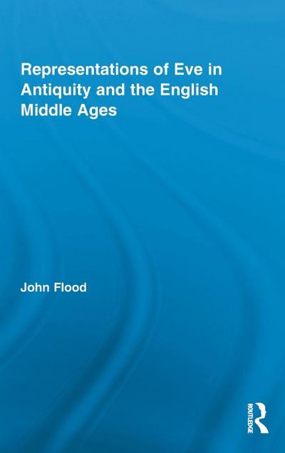 Representations of Eve in Antiquity and the English Middle Ages
