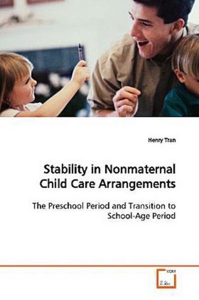 Stability in Nonmaternal Child Care Arrangements