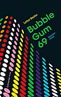 Bubble Gum 69: Episodenroman