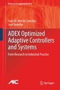 ADEX Optimized Adaptive Controllers and Systems