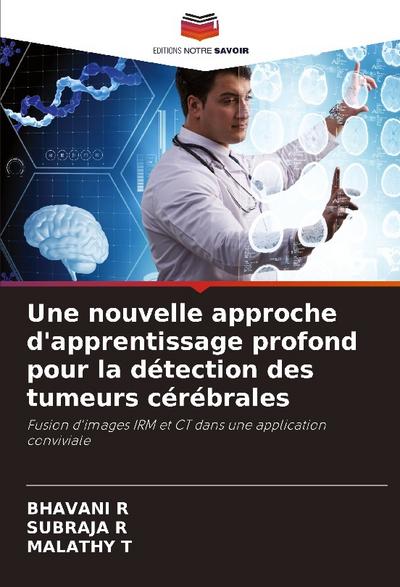 Une nouvelle approche d’apprentissage profond pour la détection des tumeurs cérébrales
