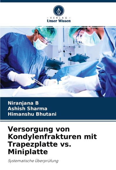 Versorgung von Kondylenfrakturen mit Trapezplatte vs. Miniplatte