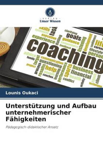 Unterstützung und Aufbau unternehmerischer Fähigkeiten