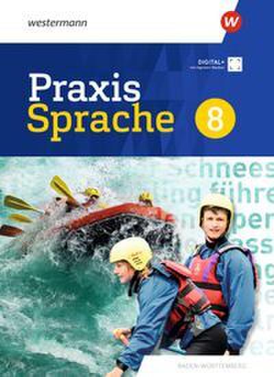 Praxis Sprache 8. Schulbuch. Für Baden-Württemberg