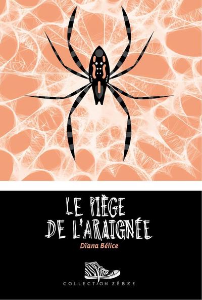 Le piège de l’araignée
