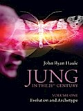 Jung in the 21st Century Volume One