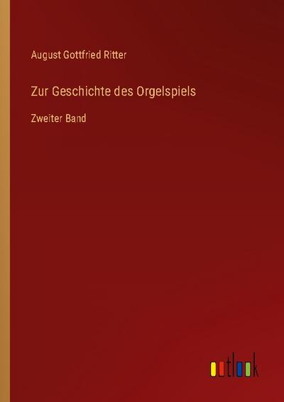 Zur Geschichte des Orgelspiels