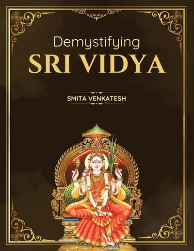 Demystifying Sri Vidya