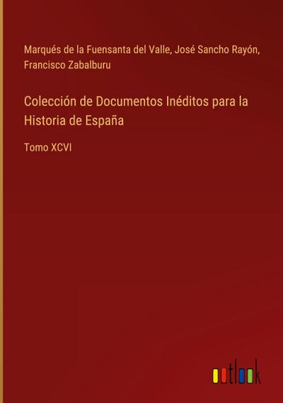 Colección de Documentos Inéditos para la Historia de España