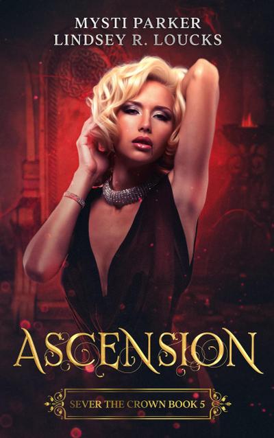 Ascension (Sever the Crown, #5)